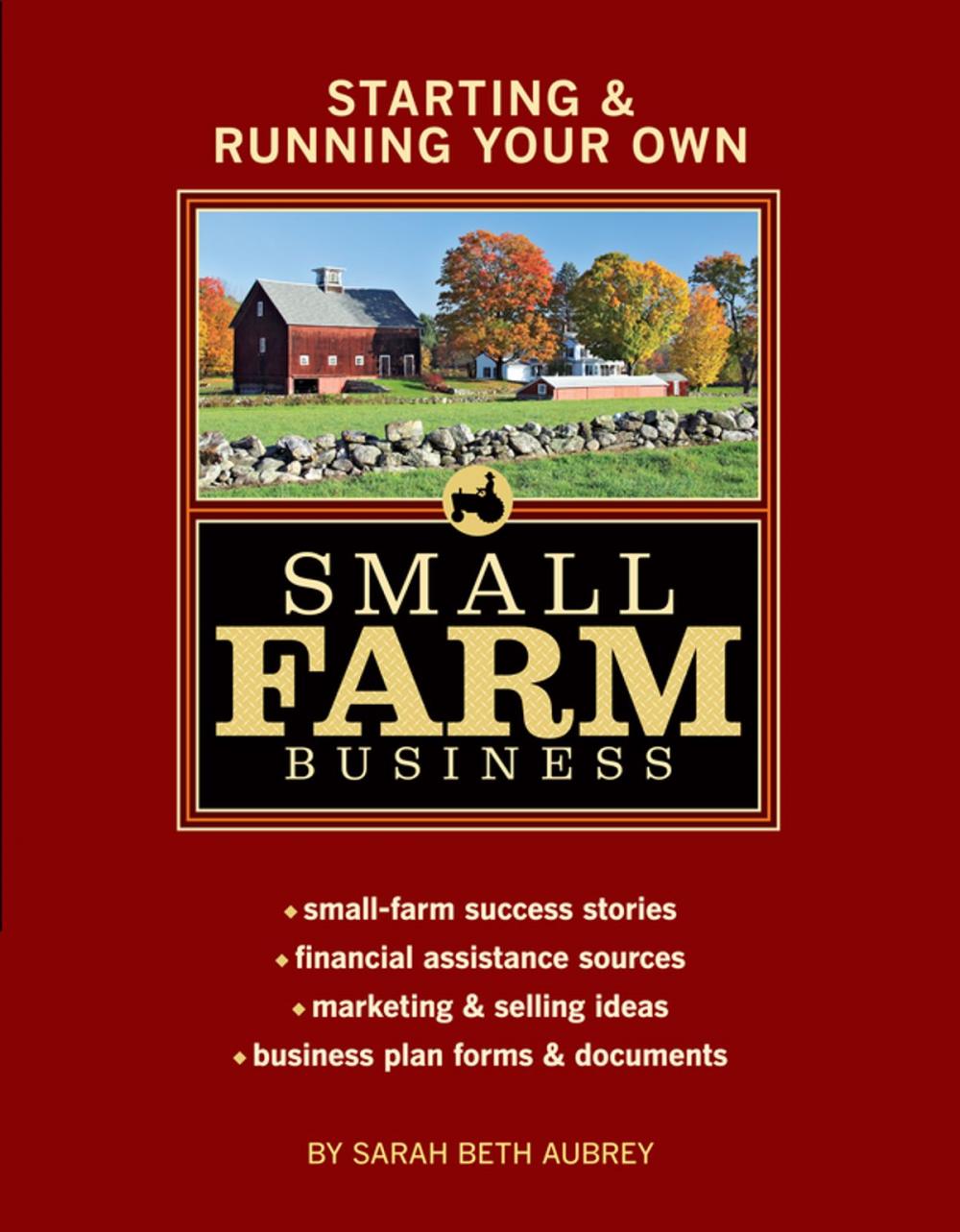 Big bigCover of Starting & Running Your Own Small Farm Business