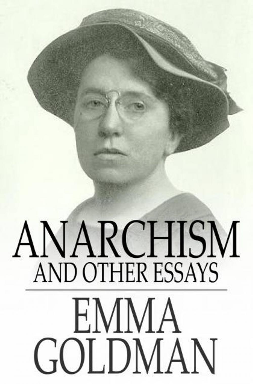 Big bigCover of Anarchism and Other Essays