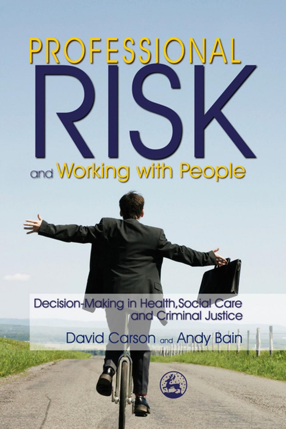 Big bigCover of Professional Risk and Working with People