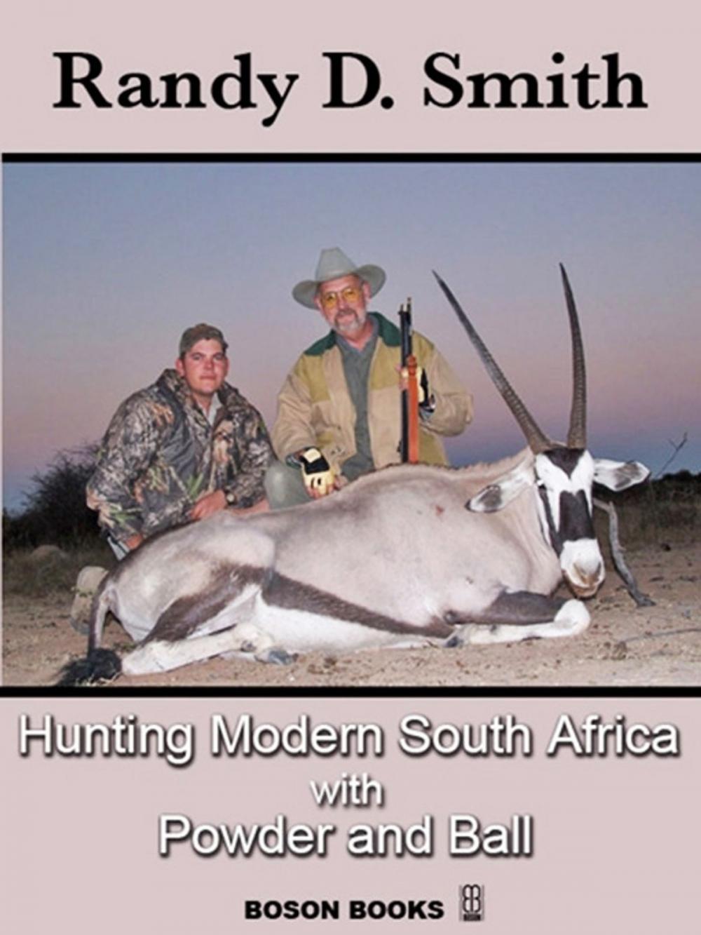 Big bigCover of Hunting Modern South Africa with Powder and Ball