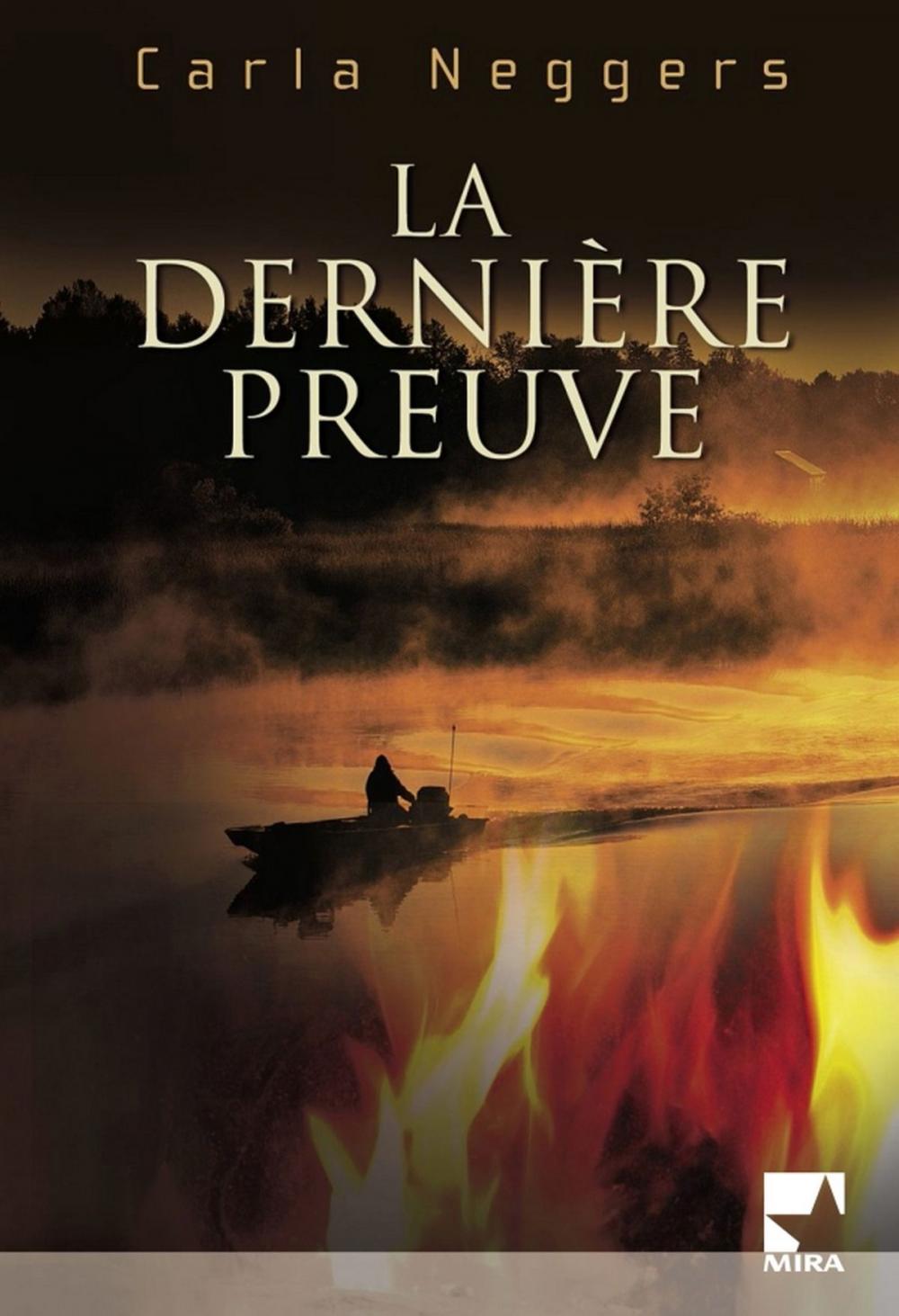 Big bigCover of La dernière preuve (Harlequin Mira)