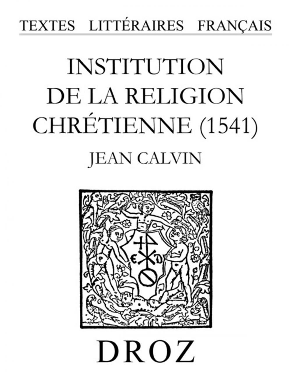 Big bigCover of Institution de la religion chrétienne (1541)