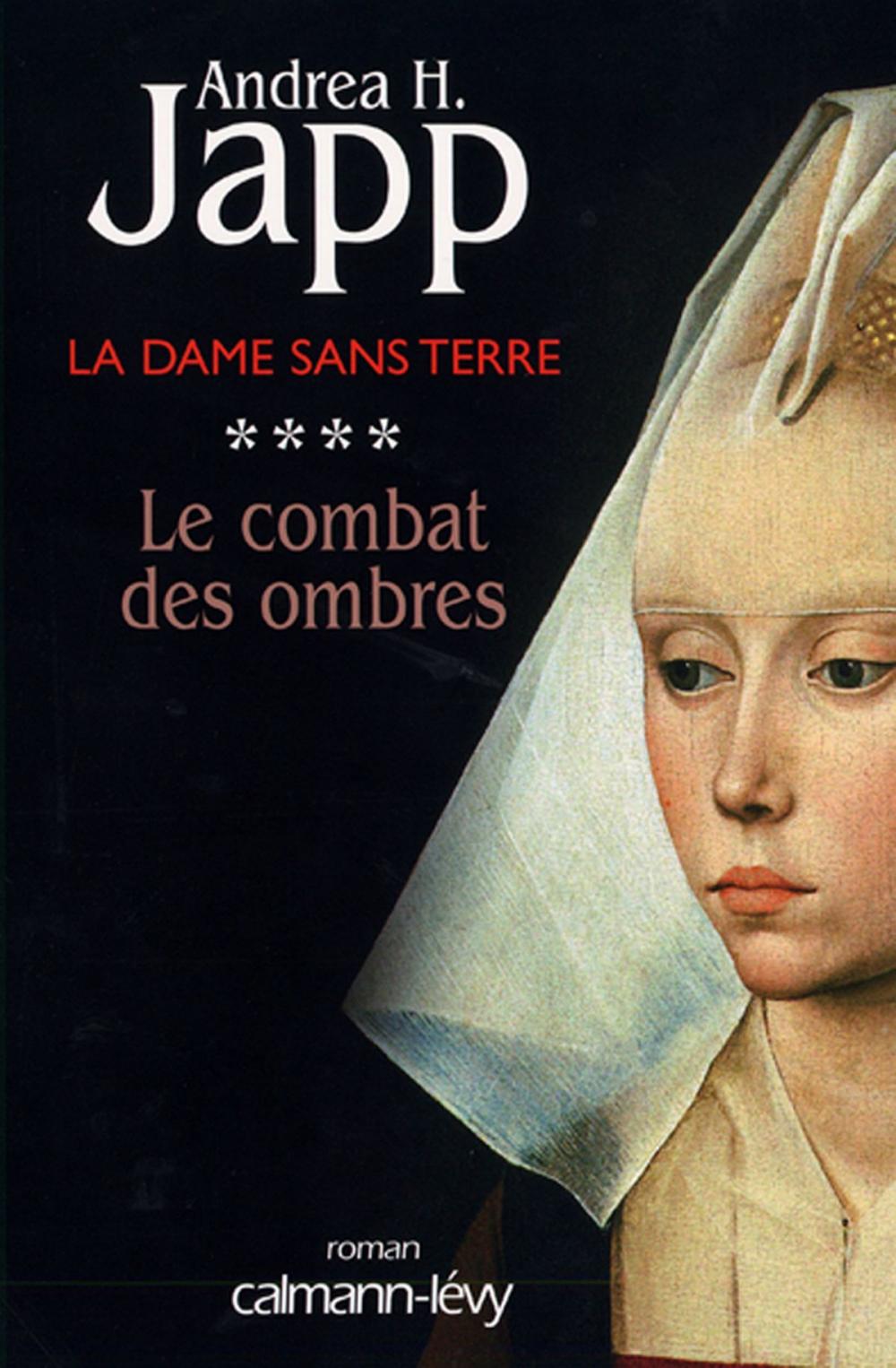 Big bigCover of La Dame sans terre, t4 : Le combat des ombres