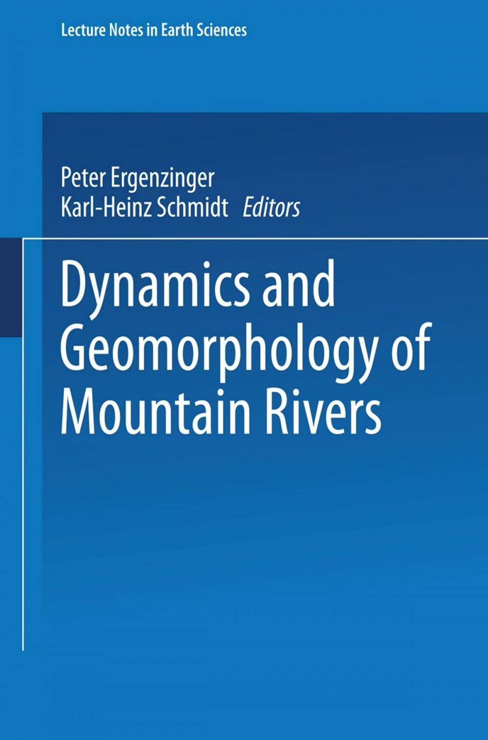 Big bigCover of Dynamics and Geomorphology of Mountain Rivers