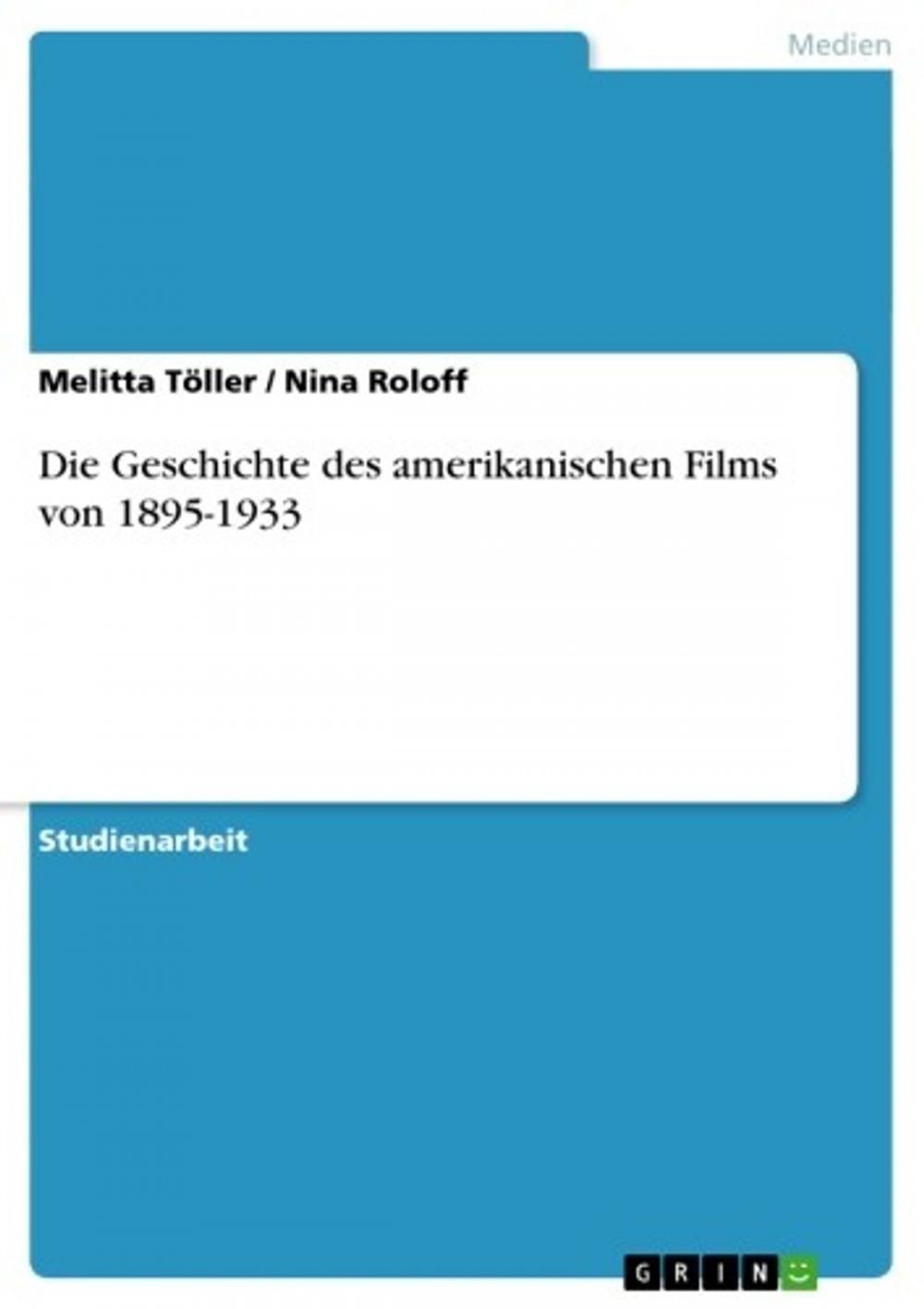 Big bigCover of Die Geschichte des amerikanischen Films von 1895-1933