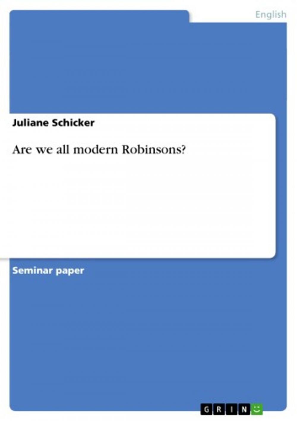 Big bigCover of Are we all modern Robinsons?