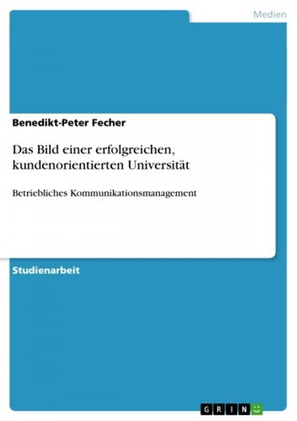 Big bigCover of Das Bild einer erfolgreichen, kundenorientierten Universität