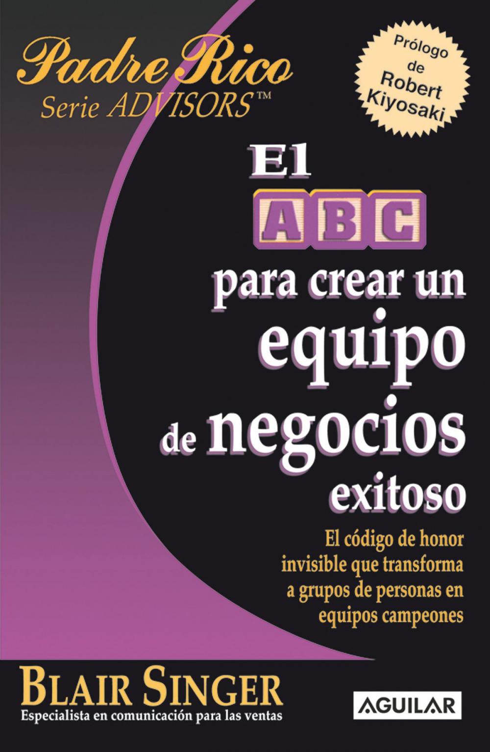 Big bigCover of El ABC para crear un equipo de negocios exitoso