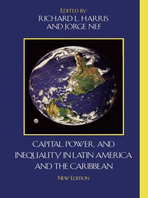 Cover of the book Capital, Power, and Inequality in Latin America and the Caribbean by Daniel E. Lee