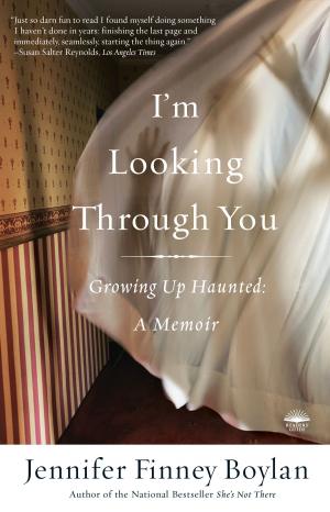 Cover of the book I'm Looking Through You by Ina Cüsters-van Bergen