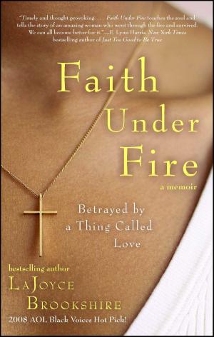 Cover of the book Faith Under Fire by Joan Hunter, Melody Barker