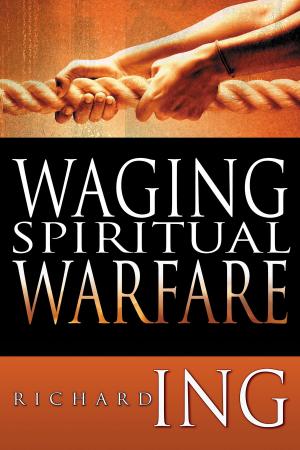 Book cover of Waging Spiritual Warfare