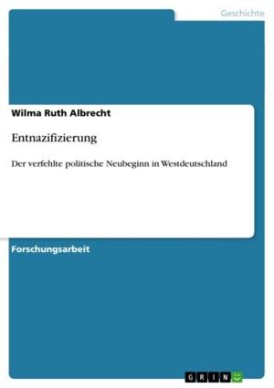 Cover of the book Entnazifizierung by Ewelina Wasik
