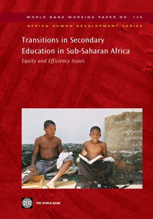 Cover of the book Transitions In Secondary Education In Sub-Saharan Africa: Equity And Efficiency Issues by World Bank, World Bank