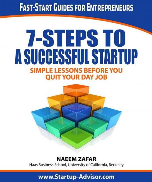 Cover of the book 7-Steps to a Successful Startup by Naeem Zafar, Five Mountain Press