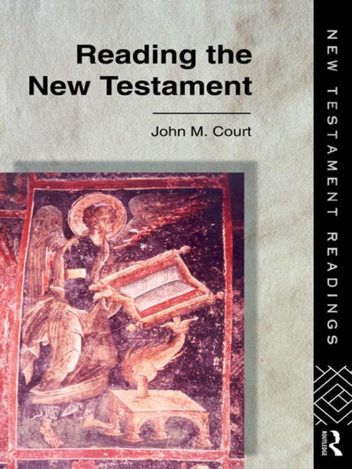 Cover of the book Reading the New Testament by John Court, Taylor and Francis