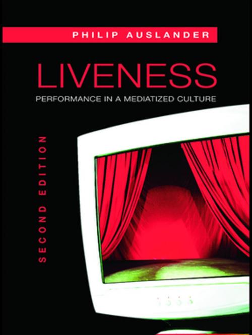 Cover of the book Liveness by Philip Auslander, Taylor and Francis