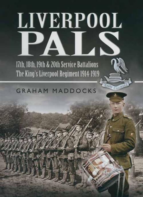 Cover of the book Liverpool Pals by Graham Maddocks, Pen and Sword