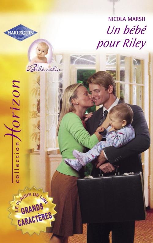 Cover of the book Un bébé pour Riley (Harlequin Horizon) by Nicola Marsh, Harlequin