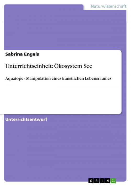 Cover of the book Unterrichtseinheit: Ökosystem See by Sabrina Engels, GRIN Verlag