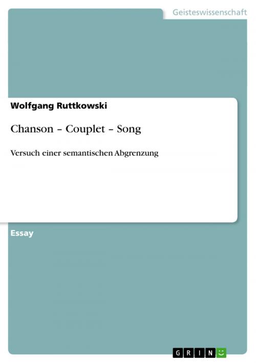 Cover of the book Chanson - Couplet - Song by Wolfgang Ruttkowski, GRIN Verlag