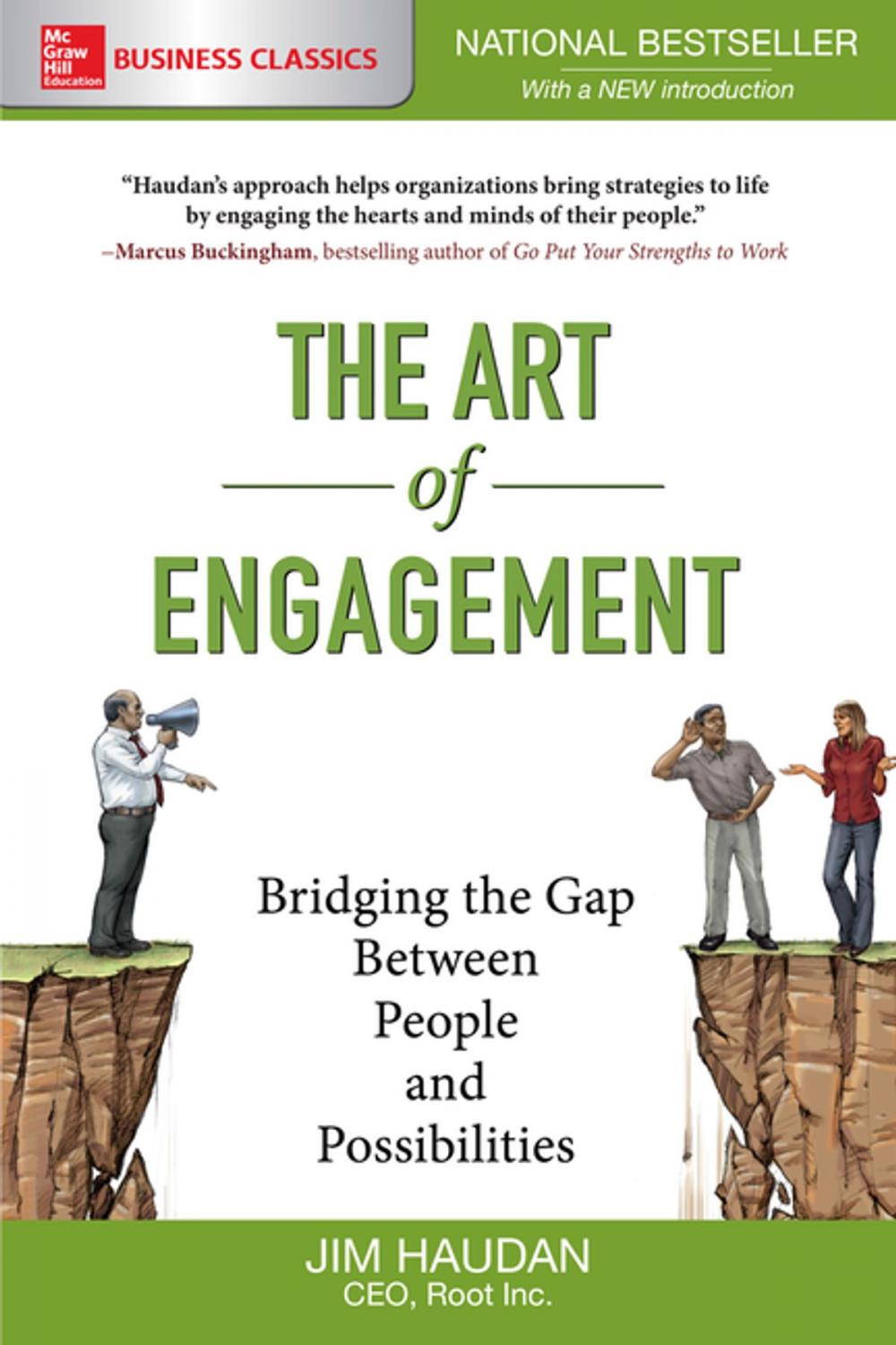 Big bigCover of The Art of Engagement: Bridging the Gap Between People and Possibilities