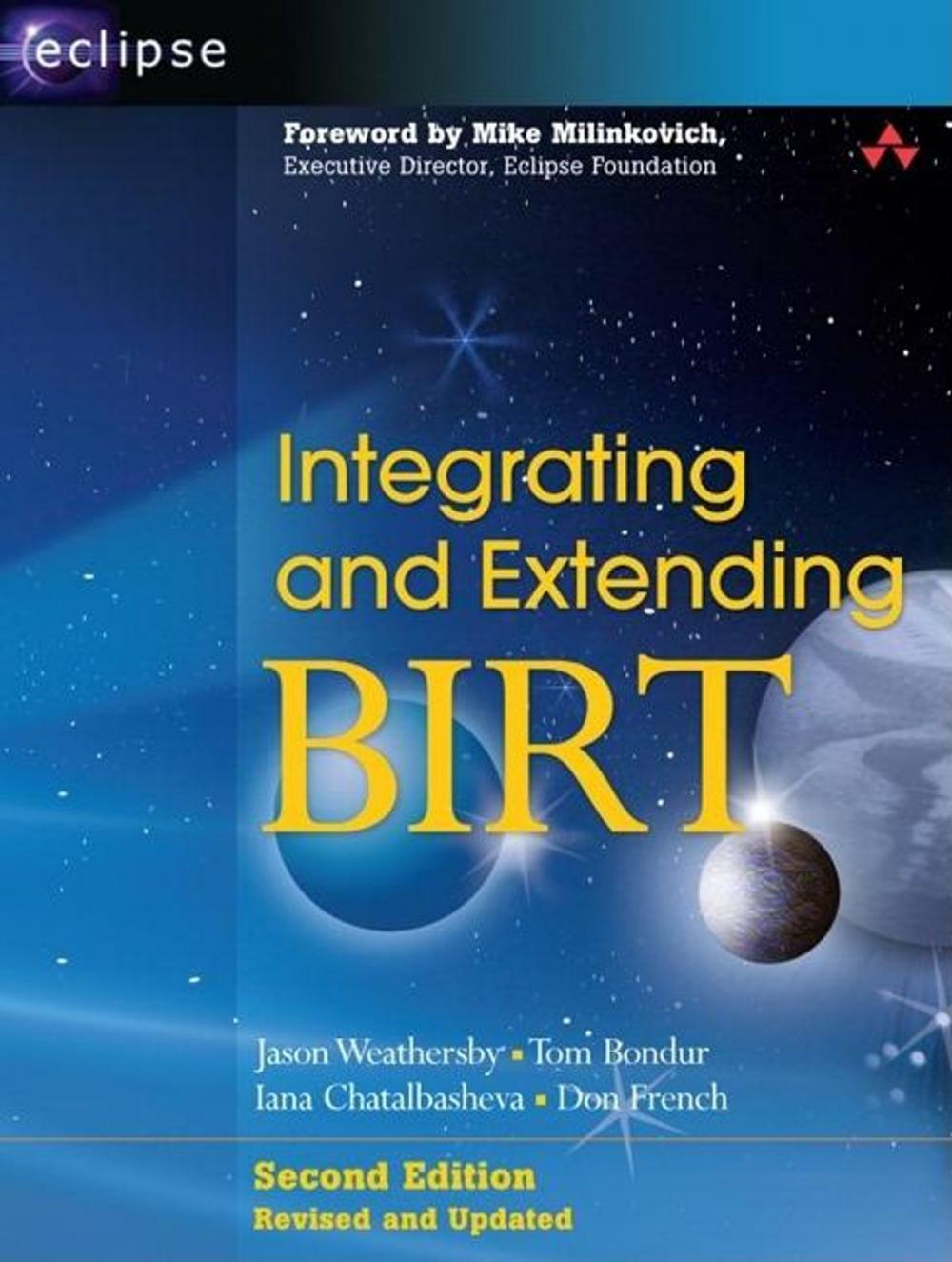 Big bigCover of Integrating and Extending BIRT