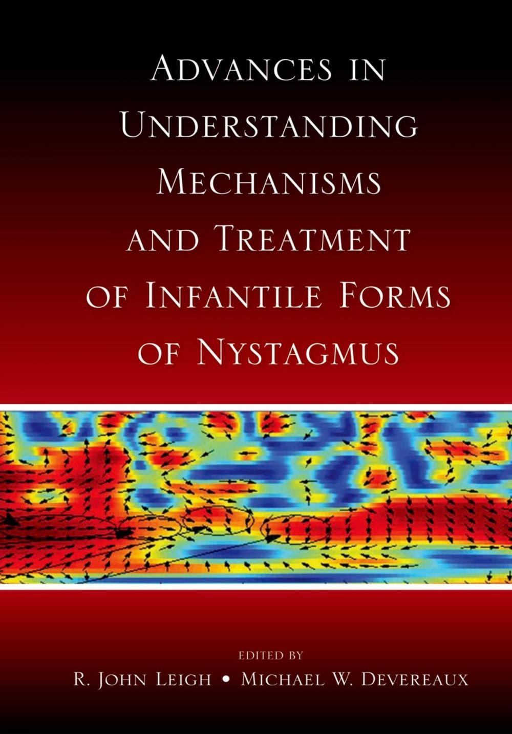 Big bigCover of Advances in Understanding Mechanisms and Treatment of Infantile Forms of Nystagmus