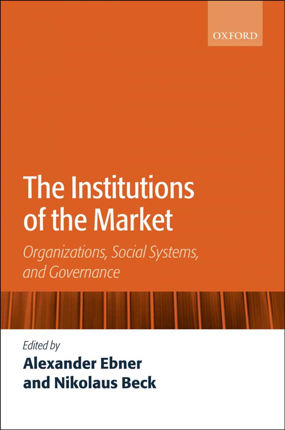 Big bigCover of The Institutions of the Market