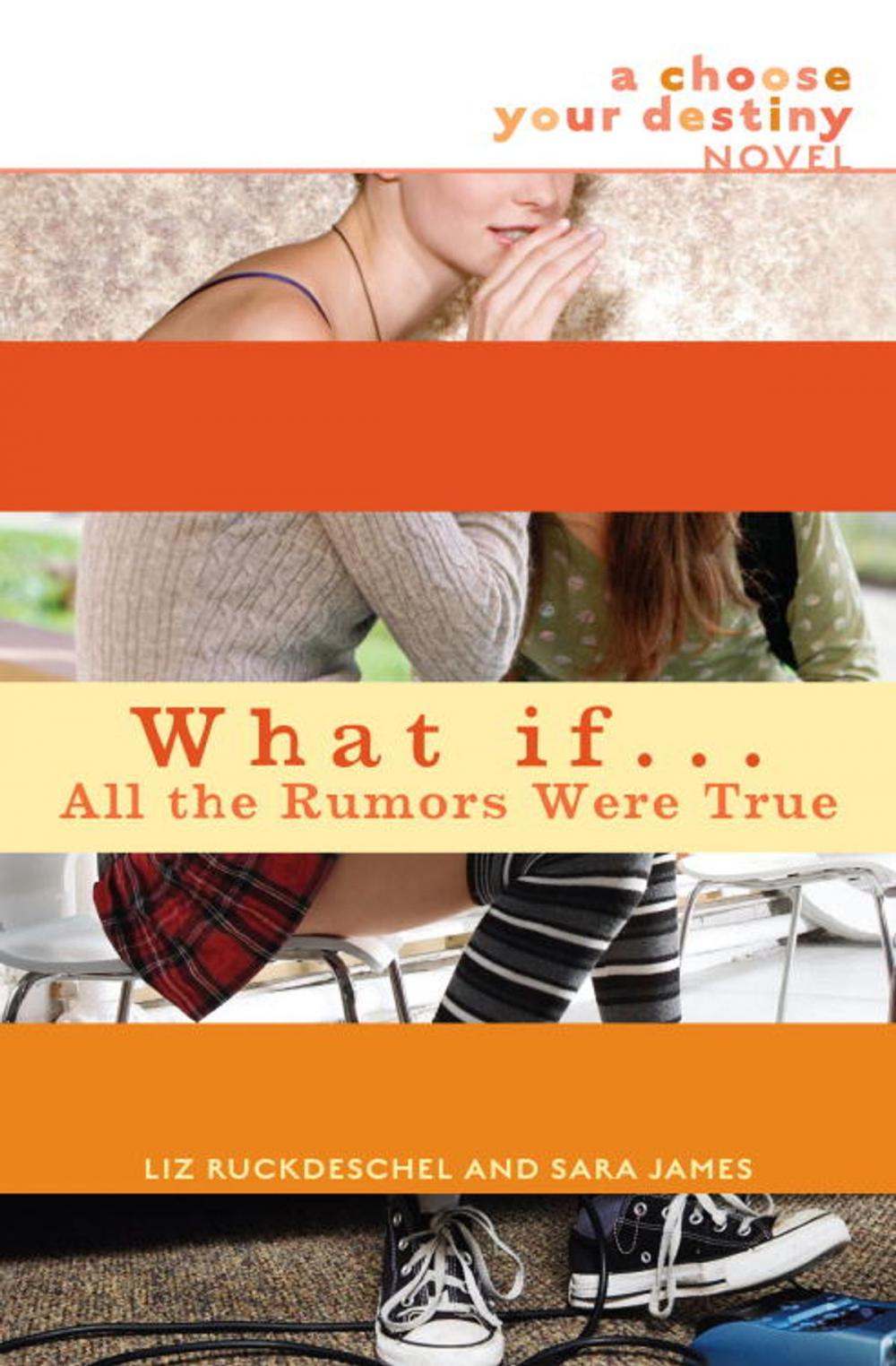 Big bigCover of What If . . . All the Rumors Were True