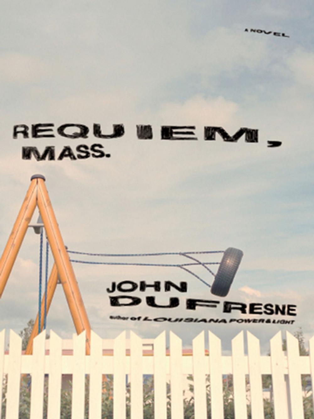 Big bigCover of Requiem, Mass.: A Novel