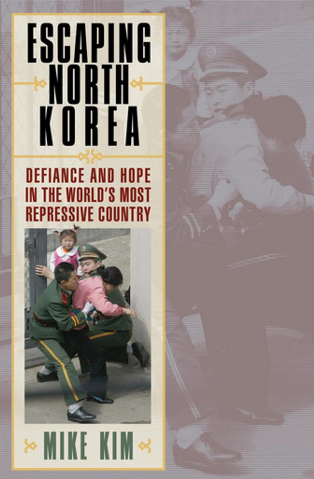 Big bigCover of Escaping North Korea