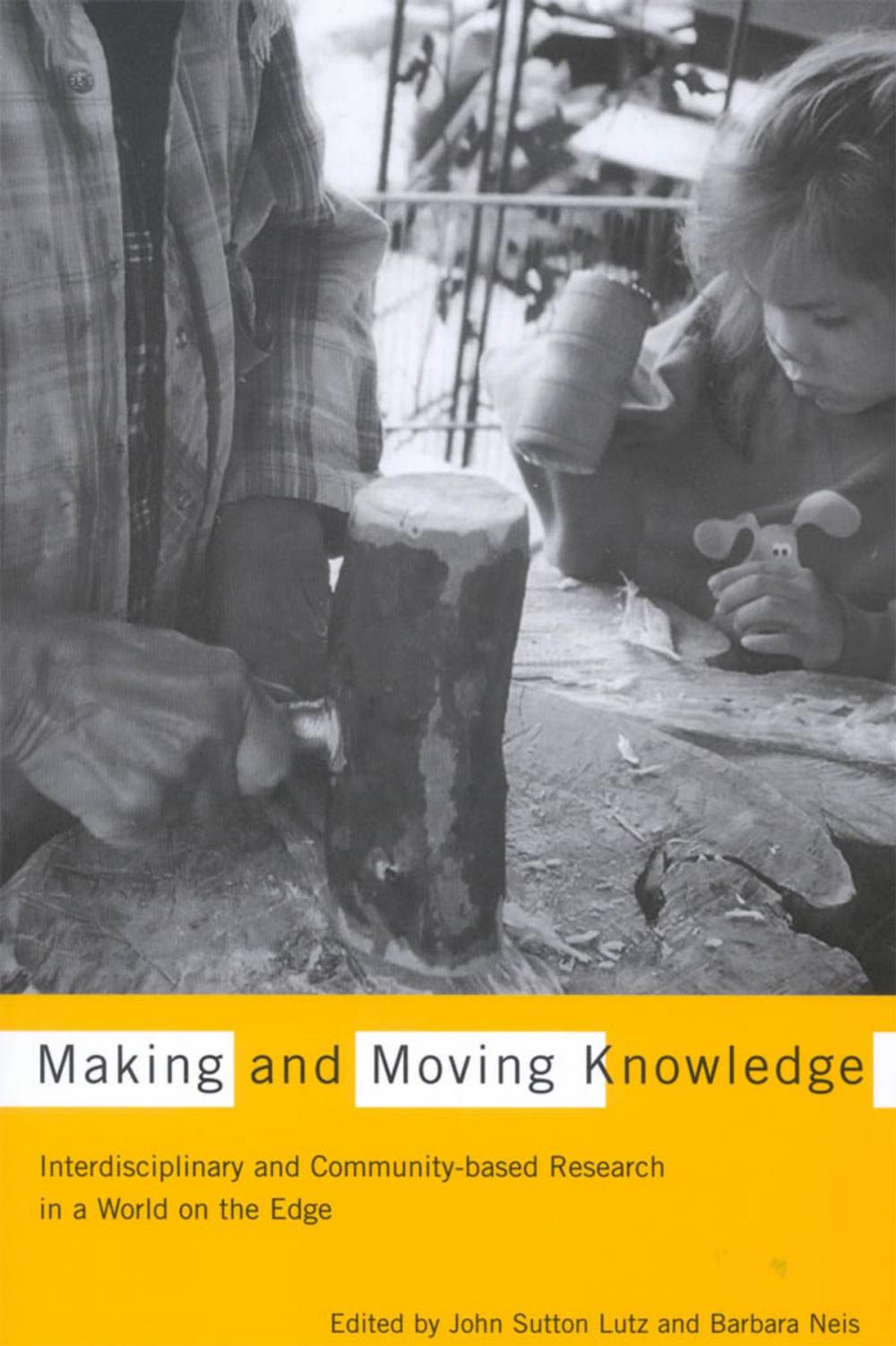 Big bigCover of Making and Moving Knowledge