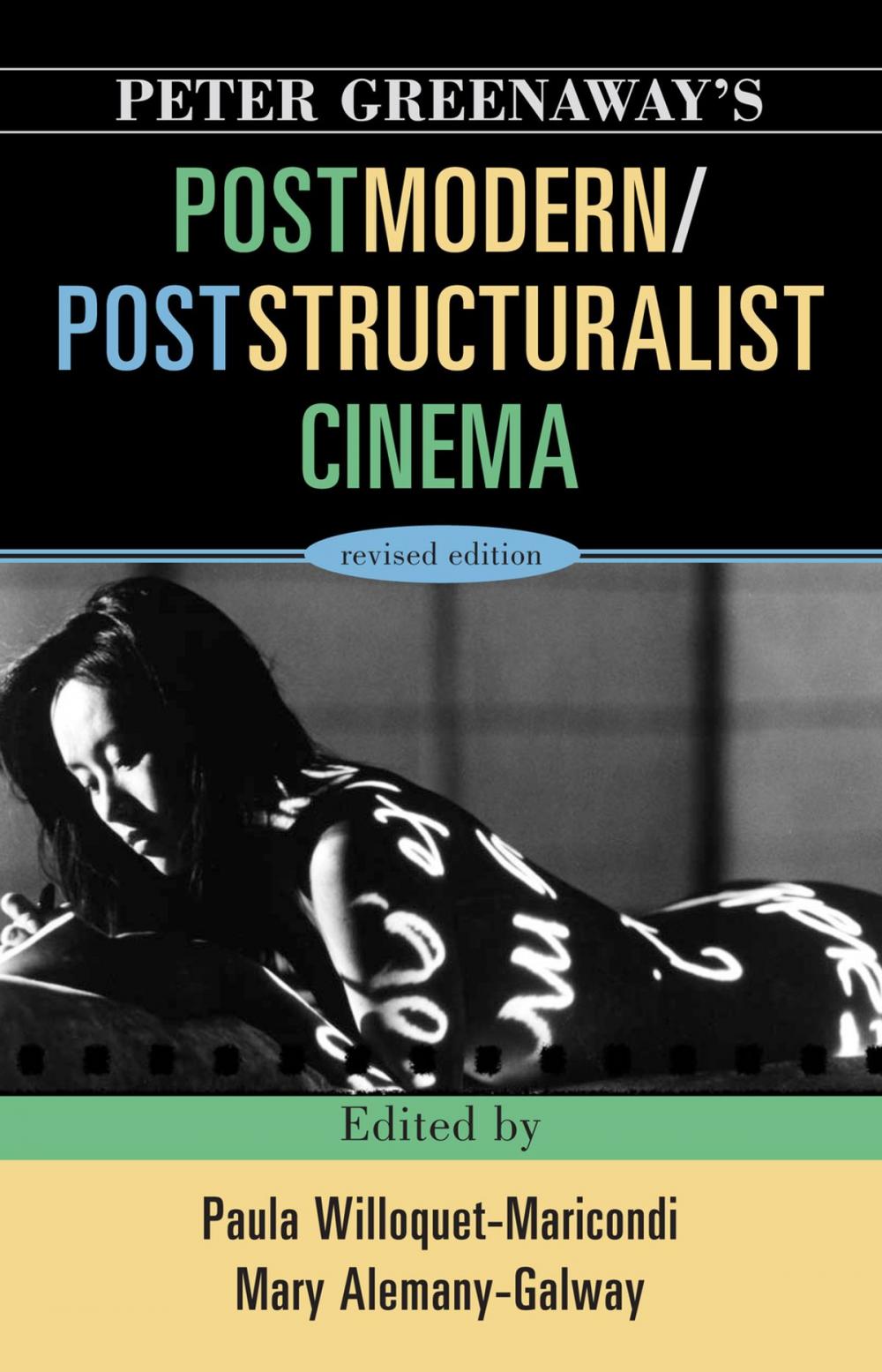 Big bigCover of Peter Greenaway's Postmodern / Poststructuralist Cinema