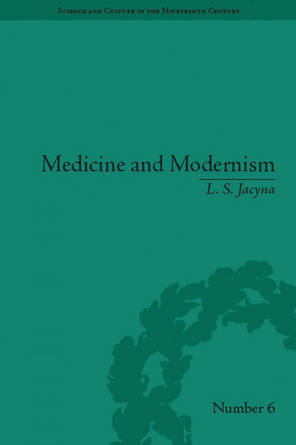 Big bigCover of Medicine and Modernism