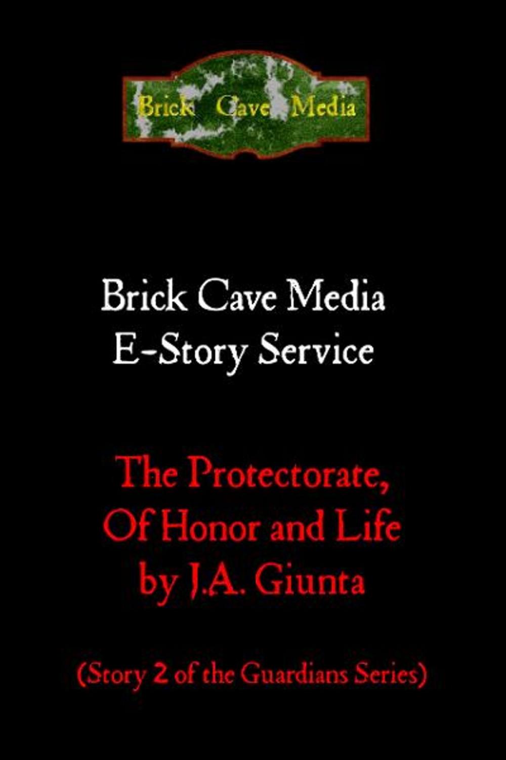 Big bigCover of The Protectorate, of Honor and Life