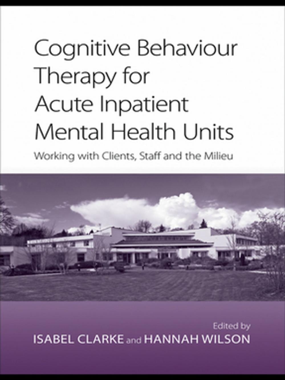 Big bigCover of Cognitive Behaviour Therapy for Acute Inpatient Mental Health Units