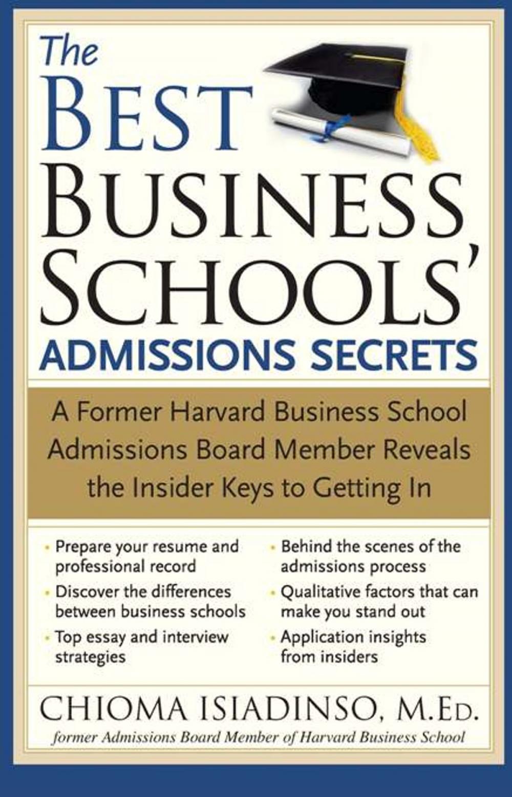 Big bigCover of The Best Business Schools' Admissions Secrets