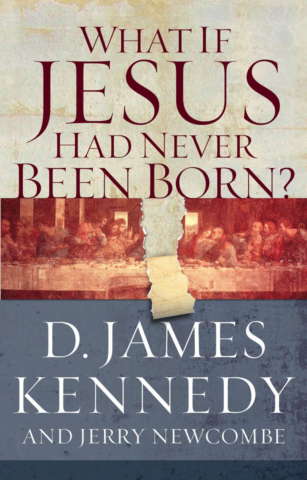 Big bigCover of What if Jesus Had Never Been Born?