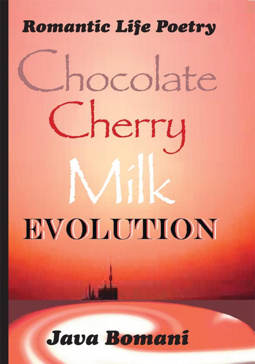 Big bigCover of Chocolate Cherry Milk Evolution