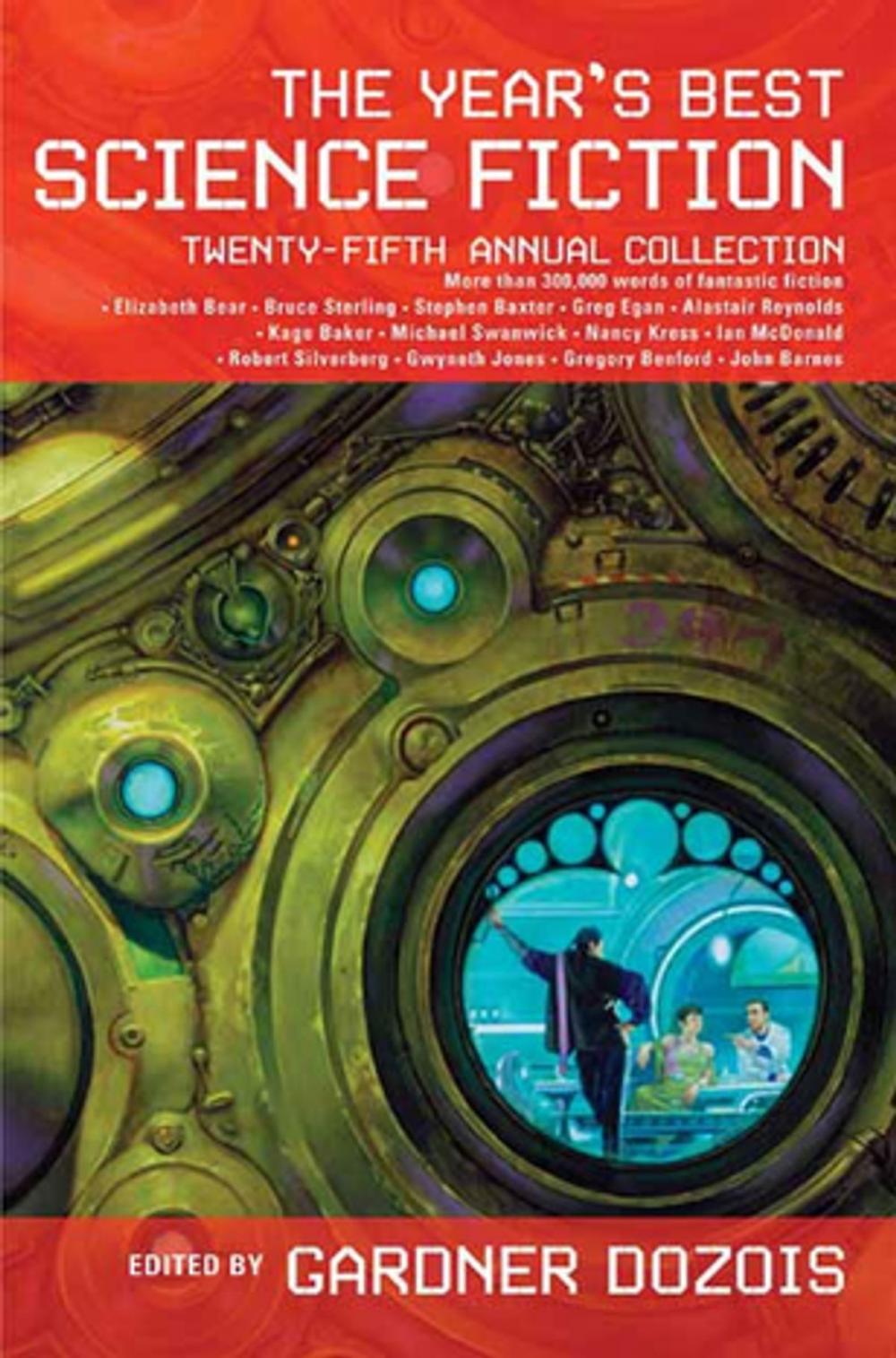 Big bigCover of The Year's Best Science Fiction: Twenty-Fifth Annual Collection