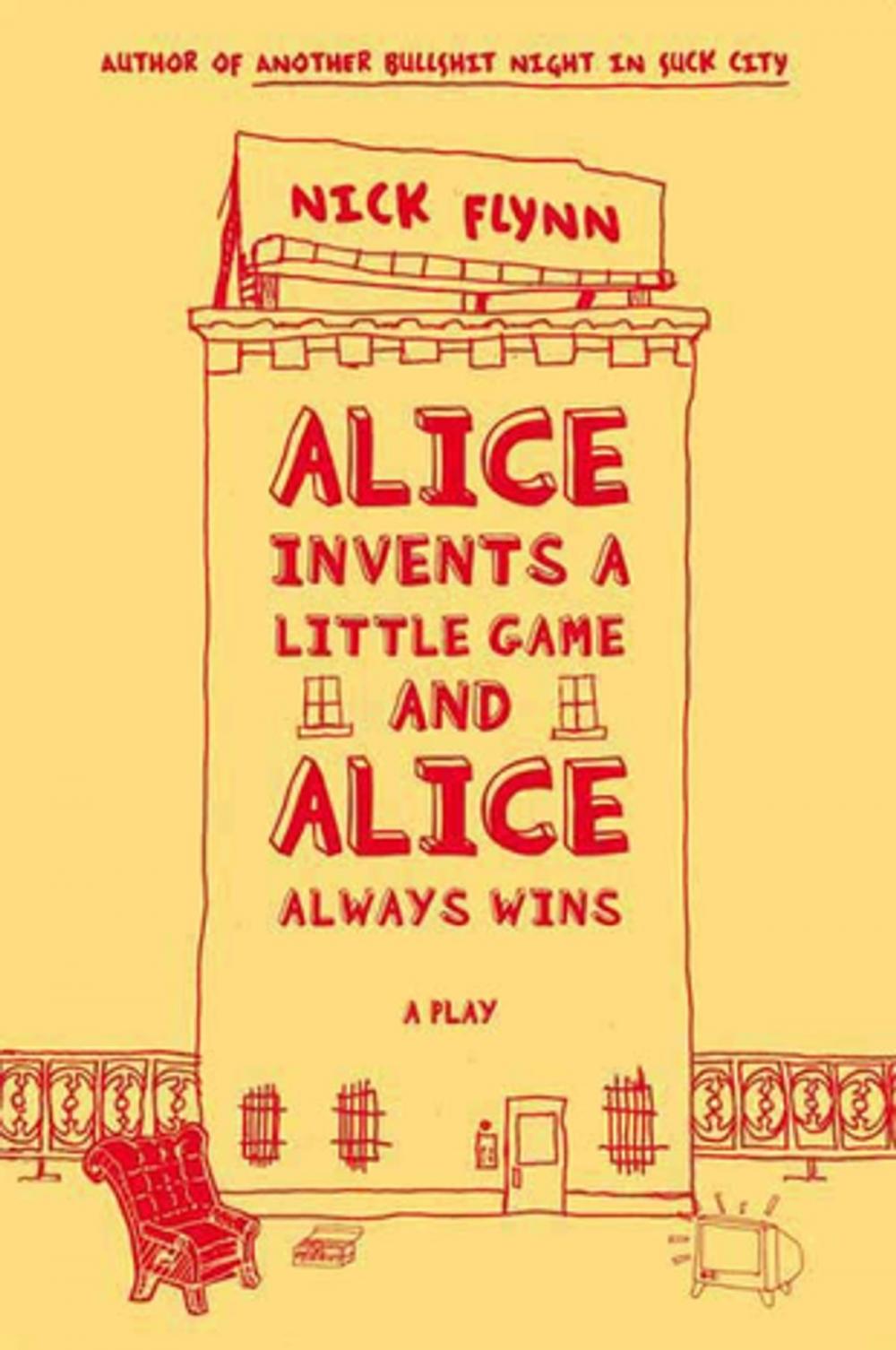 Big bigCover of Alice Invents a Little Game and Alice Always Wins
