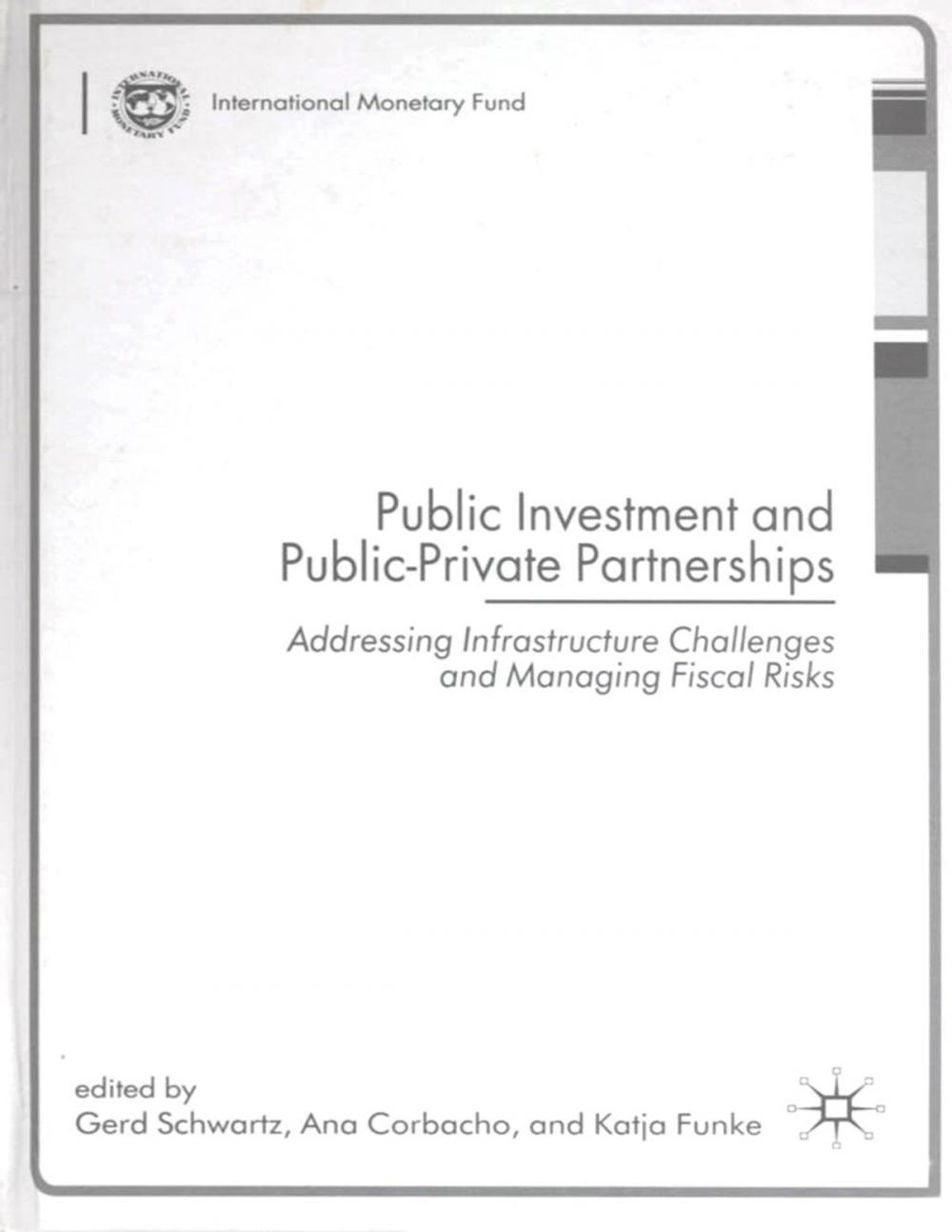 Big bigCover of Public Investment and Public-Private Partnerships: Addressing Infrastructure Challenges and Managing Fiscal Risks