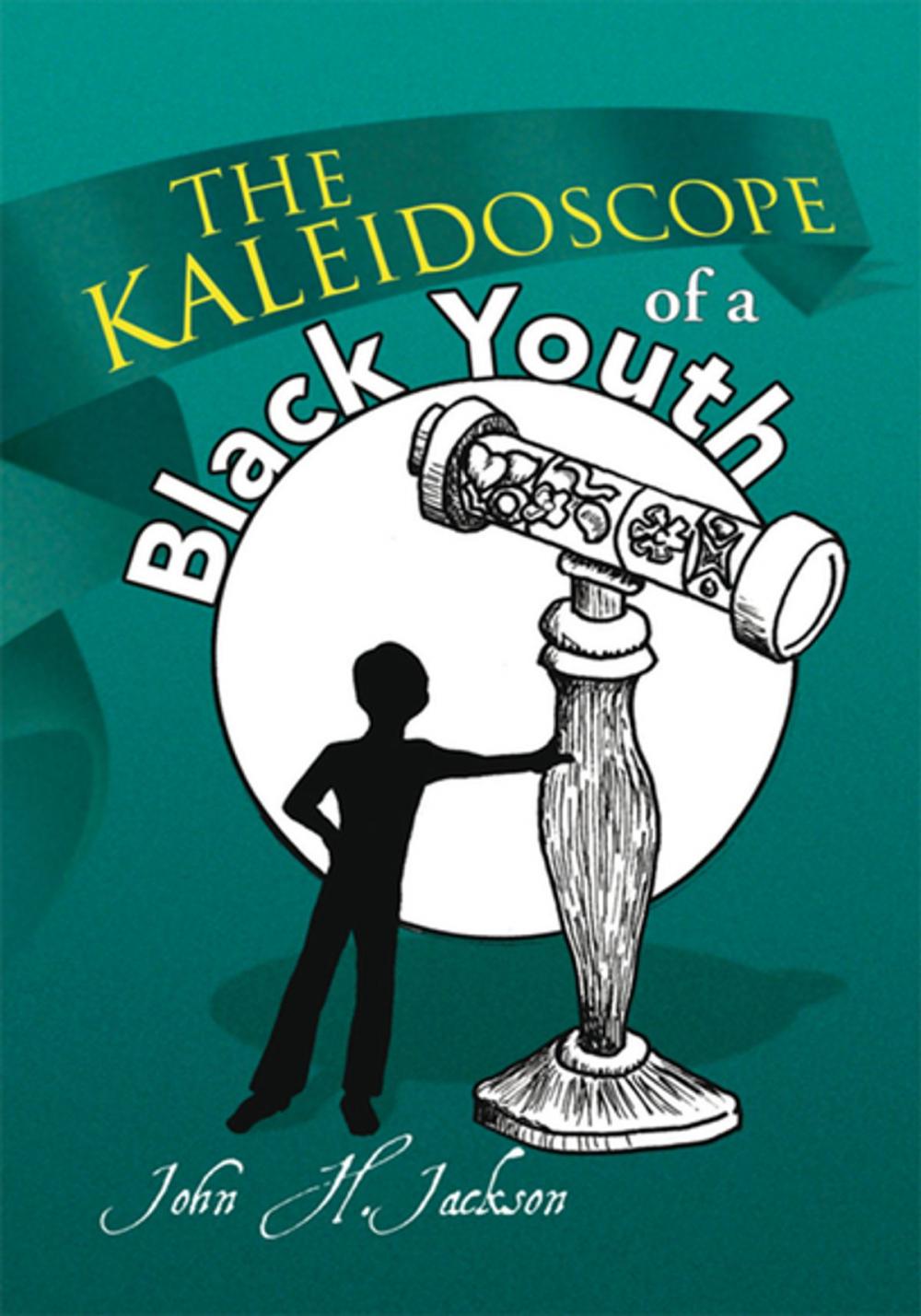 Big bigCover of The Kaleidoscope of a Black Youth