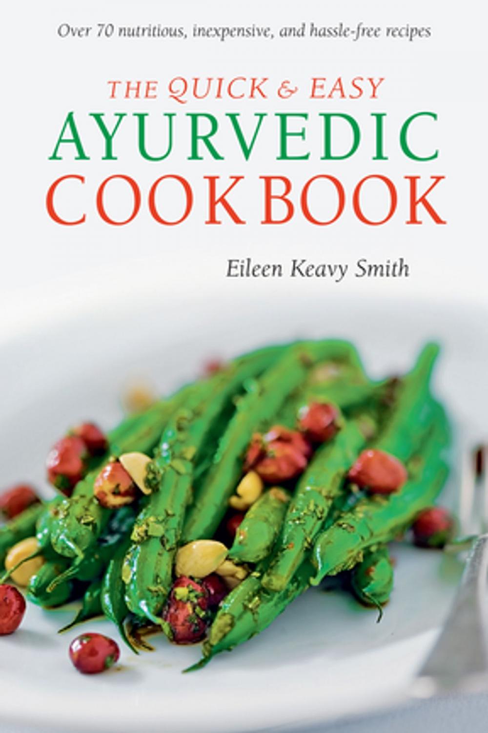 Big bigCover of Quick & Easy Ayurvedic Cookbook