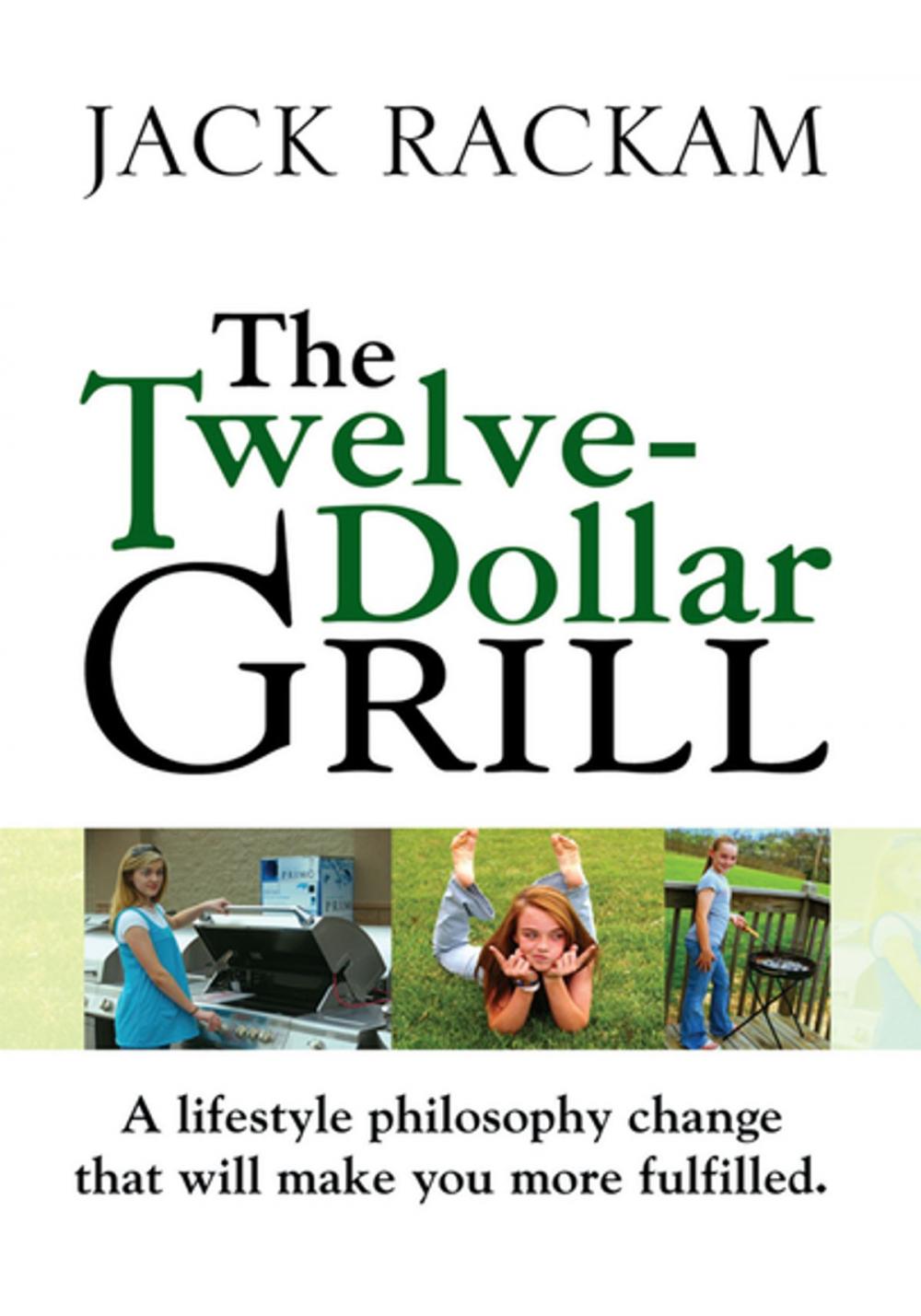 Big bigCover of The Twelve-Dollar Grill