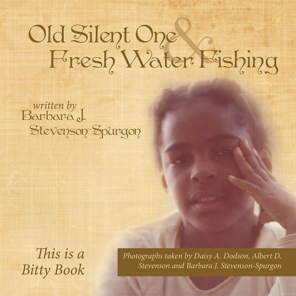 Big bigCover of Old Silent One and Fresh Water Fishing