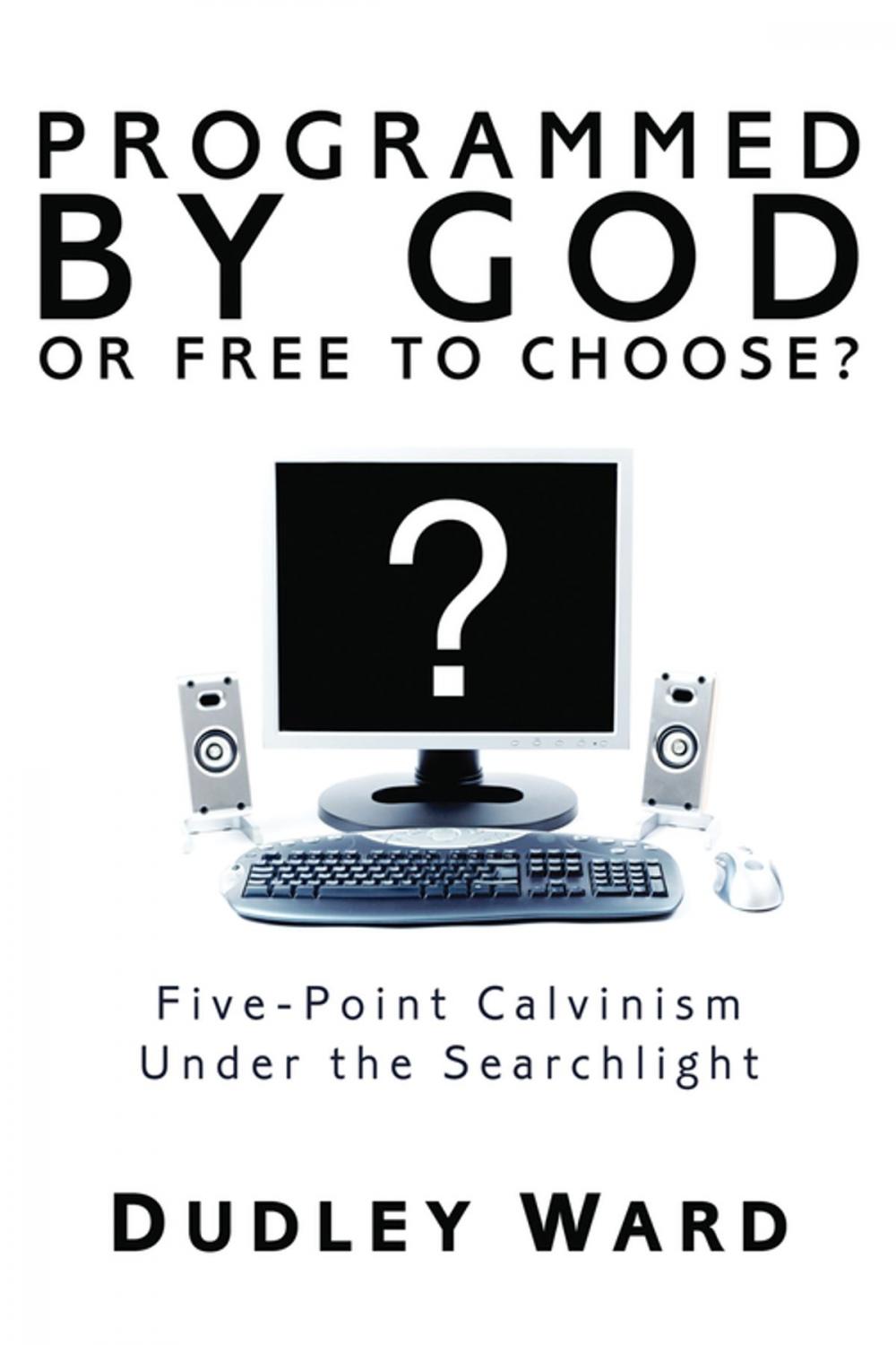 Big bigCover of Programmed by God or Free to Choose?