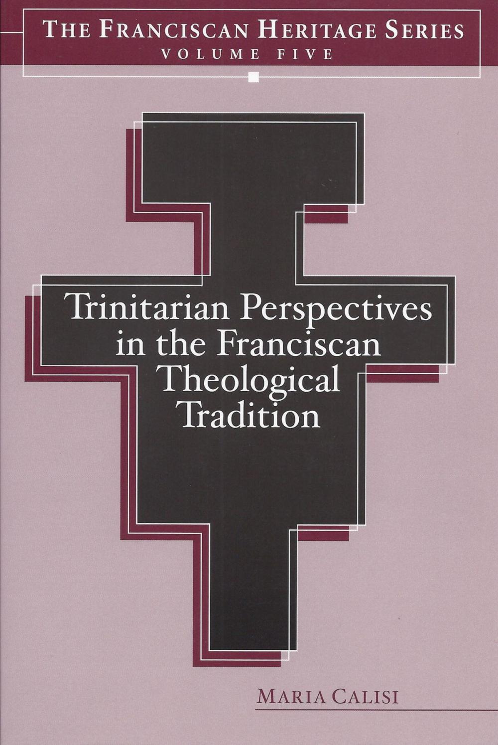 Big bigCover of Trinitarian Perspectives in the Franciscan Theological Tradition