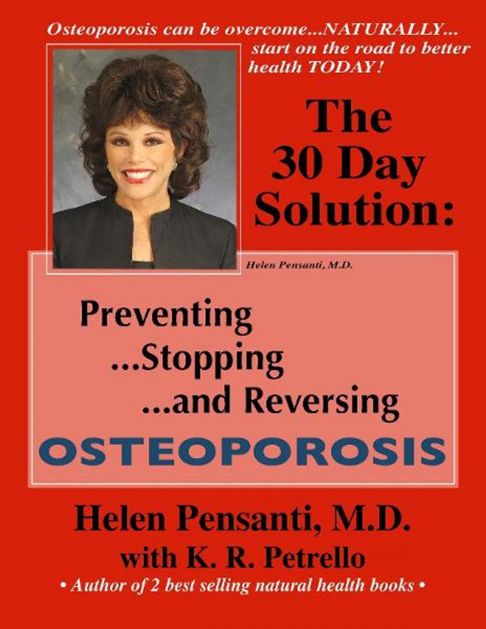 Big bigCover of The 30 Day Solution: Preventing, Stopping, and Reversing Osteoporosis